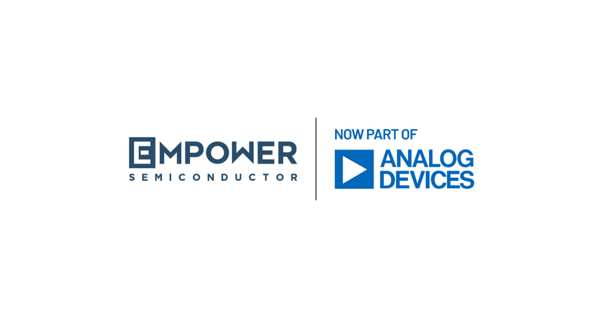 ADI completes Empower acquisition ADI completes Empower acquisition