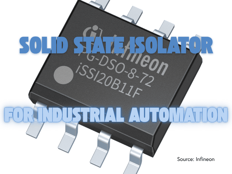 Infineon extends solid state isolation into automation Infineon extends solid state isolation into automation